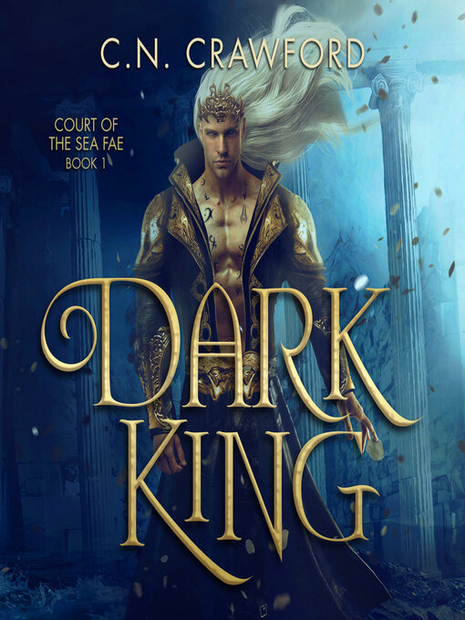 Title details for Dark King by C.N. Crawford - Available